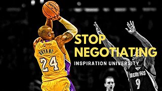 Kobe Bryant "I'm not negotiating with myself" - motivational videos 2023
