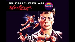 DA PRATELEIRA #04. O Grande Dragão Branco (BLOODSPORT, 1988)