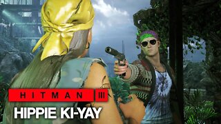 HITMAN™ 3 - Hippie Ki-Yay (Silent Assassin)