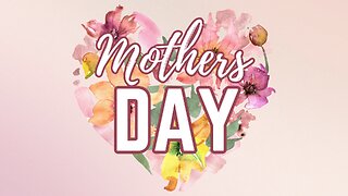 MOTHER'S DAY Service May 14 2023 I Pastor Jayme Jackson I Southshore Baptist Church