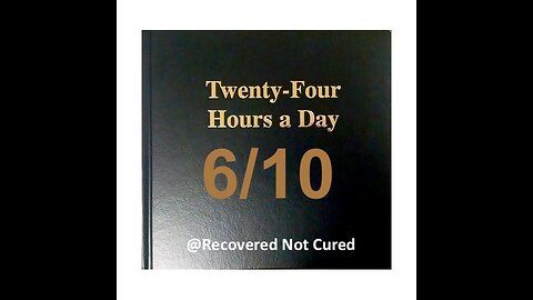 Twenty-Four Hours A Day Book Daily Reading – June 10 - A.A. - Serenity Prayer & Meditation