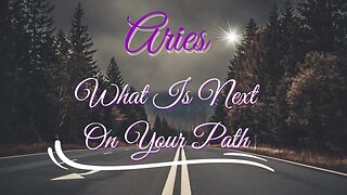 #Aries What Is Next On My Path Divine Guidance Is At Play Watch For The Signs #tarotreading