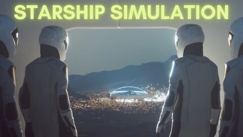 2022 Starship Simulation To Mars | SpaceX Starship Update #NewMusic