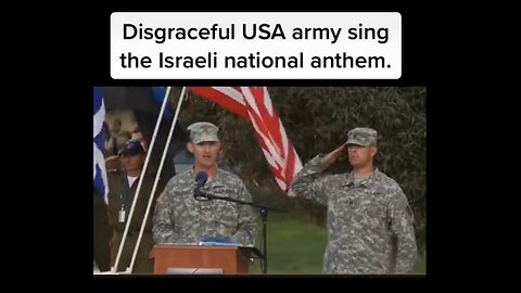 Disgraceful But Not Surprising - U.S. Army Sings The Israeli National Anthem