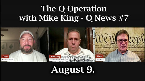 The Q Operation With Mike King - Q News - 8/11/24..