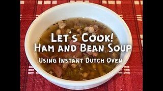 Ham and Bean soup