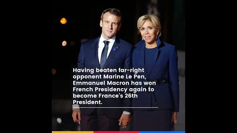 Emmanuel Macron re elected President of France