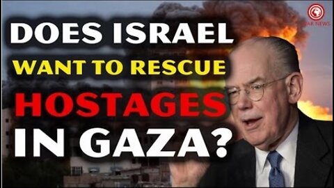 John Mearsheimer: Israel Is FAILING In Gaza, Do They REALLY Want To Rescue Hostages?