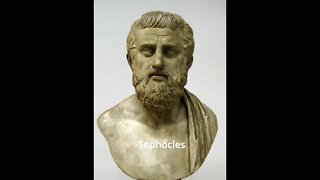 Sophocles Quotes - No Man Loves Life Like...