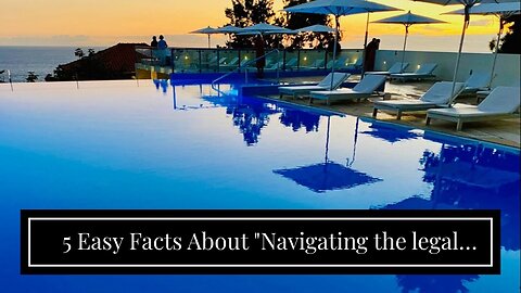 5 Easy Facts About "Navigating the legal and financial aspects of working remotely as a digital...