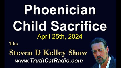 APRIL-25-2024 Phoenician Child Sacrifice