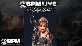 BPM Live w/ Skye Dahl