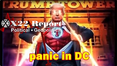 X22 Report HUGE Intel: Panic In DC, The People Are Soon Going To Hear The Shot Around The World