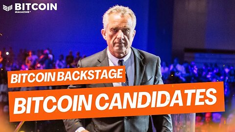 Which Presidential Candidates Are Pro-Bitcoin? | Bitcoin Backstage