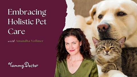 Embracing Holistic Pet Care