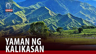 Bukidnon, sagana sa ganda at yaman ng kalikasan