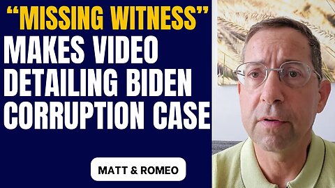 “MISSING WITNESS” Makes Video Detailing Biden Corruption Case