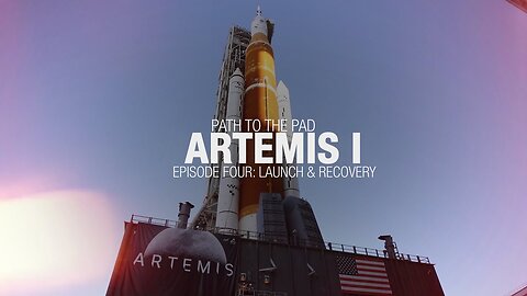 Artemis I Path to the Pad: Launch and Recovery of Rocket.