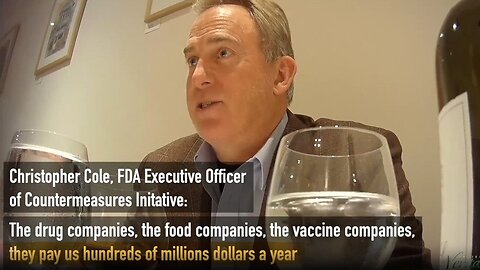 FDA/Big Pharma Collusion Caught on Video