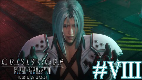I AM DONE WITH THE MISSIONS - Crisis Core -Final Fantasy VII- Reunion part 8