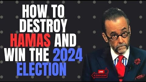 HOW TO DESTROY HAMAS AND WIN THE 2024 ELECTION