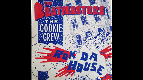 Beatmasters Feat Cookie Crew - Rock Da House