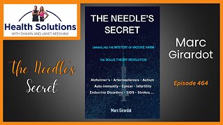 EP 464: The Needle's Secret with Marc Girardot and Shawn & Janet Needham R. Ph.