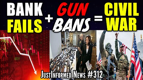 Biden Reveals Gun Ban Exec. Order As Banks Are Failing To PUSH CIVIL WAR? | JustInformed News #312