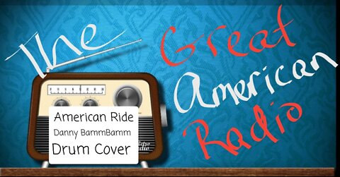 Toby Keith American Ride, Danny BammBamm Drum Cover