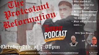 Episode 41 – “Reformation Month” – (Part 1)