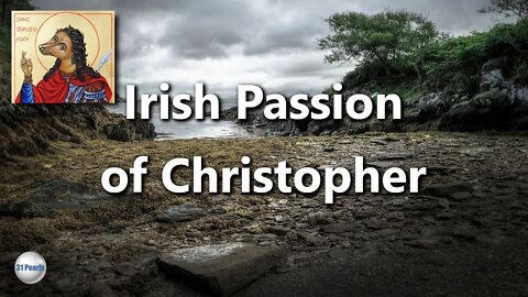 Irish Passion of Christopher the Cynocephalus