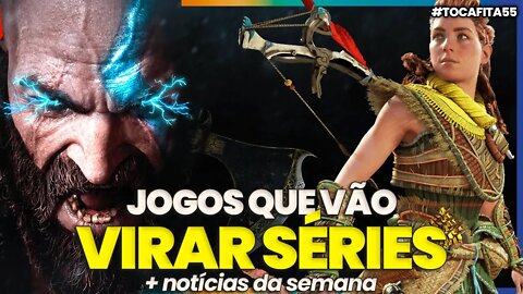 6 NOTÍCIAS NERDS DA SEMANA - GOD OF WAR e HORIZON VÃO VIRAR SÉRIE | Toca Fita #055