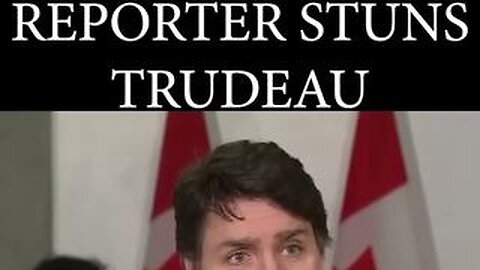 Trudeau SHORT CIRCUITS when told his base HATES HIM by Reporter! #shorts