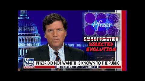 FOX NEWS: Tucker Carlson Gives Incredible Breakdown of #DirectedEvolution Investigation