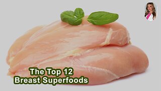The Top 12 Breast Superfoods
