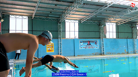 1st Day Events - 10 July 23 | 1 - 50M Freestyle | Q.H-Senior