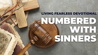 Numbered with Sinners