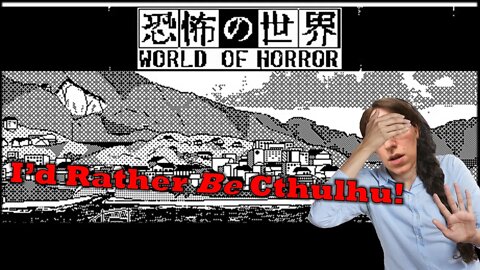 World of Horror Gamey Review First Impression