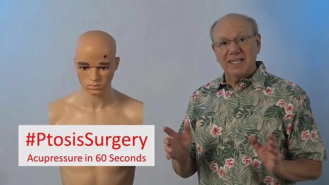 Natural Healing: Unlocking the Power of Acupressure for Ptosis Surgery Recovery
