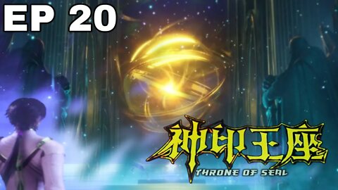 Throne of Seal Episode 20 Multi Sub