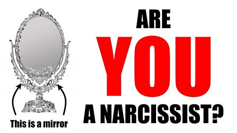 Are You a Narcissist?