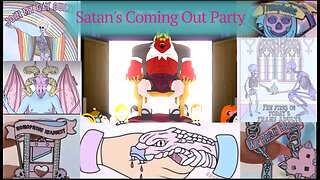 Satan's Coming Out Party