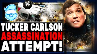 Tucker Carlson Life In DANGER? This Is INSANE & The Media MELTDOWN Is On!