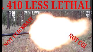 Shotgun Ballistics: .410 Slug, Less Lethal and 12 Gauge Slug!