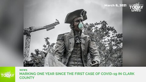 Marking one year since the first case of COVID-19 in Clark County