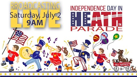 139: LIVE-Heath, TX Independence Day Parade