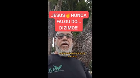 JESUS ☝🏾 NUNCA FALOU DO... DÍZIMO!!!