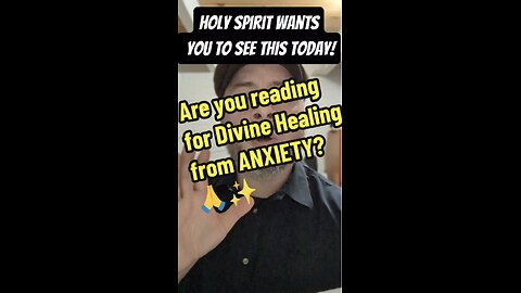 Are you reading for Divine Healing from ANXIETY?