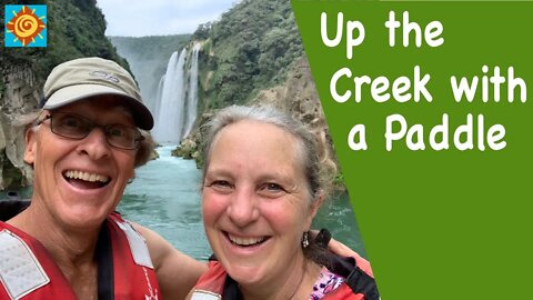 Up the Creek With a Paddle | A tropical canoe ride to Tamul Falls |Traveling in a Ram SHORT-BODY VAN