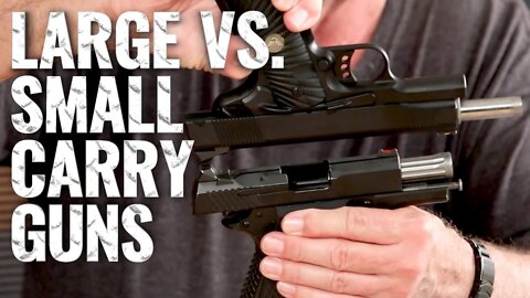 Large vs. Small Carry Guns - Gun Guys Ep. 28 with Bill Wilson and Massad Ayoob